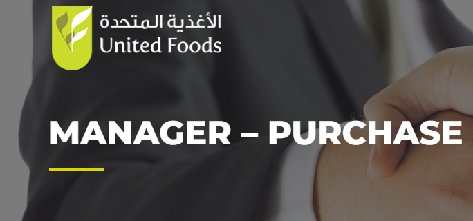 United Foods Company Recruited Purchase Manager