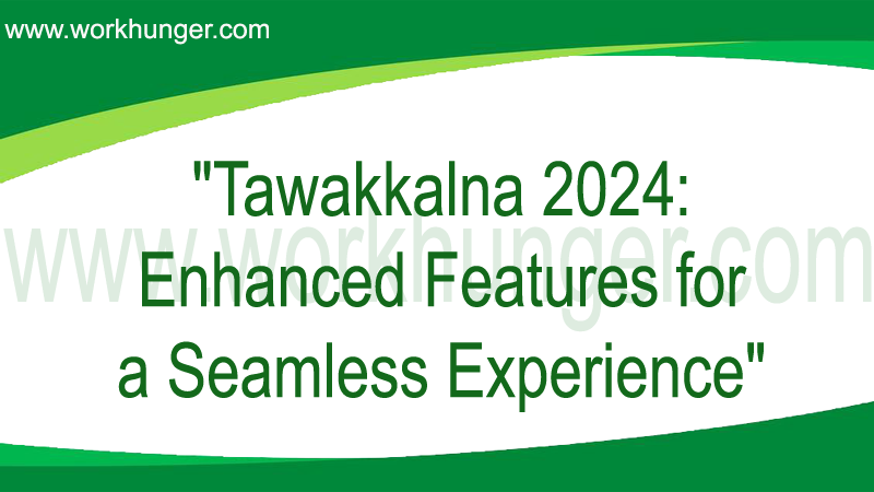 "Tawakkalna 2024: Enhanced Features for a Seamless Experience"